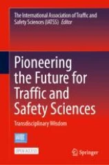 Pioneering the Future for Traffic and Safety Sciences